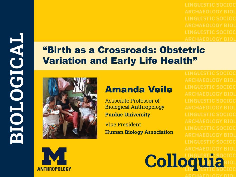 Promotional graphic for U-M Biological Anthropology Colloquium featuring a photo of speaker Amanda Veile, seated between and chatting with two women inside a home.