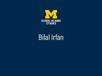 Bilal Irfan, Minor, Islamic Studies
