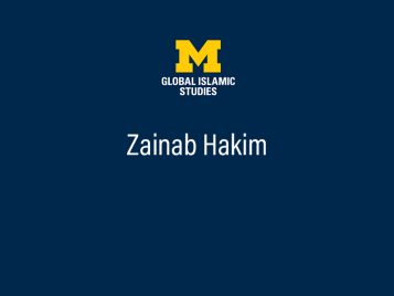 Zainab Hakim, Minor, Islamic Studies