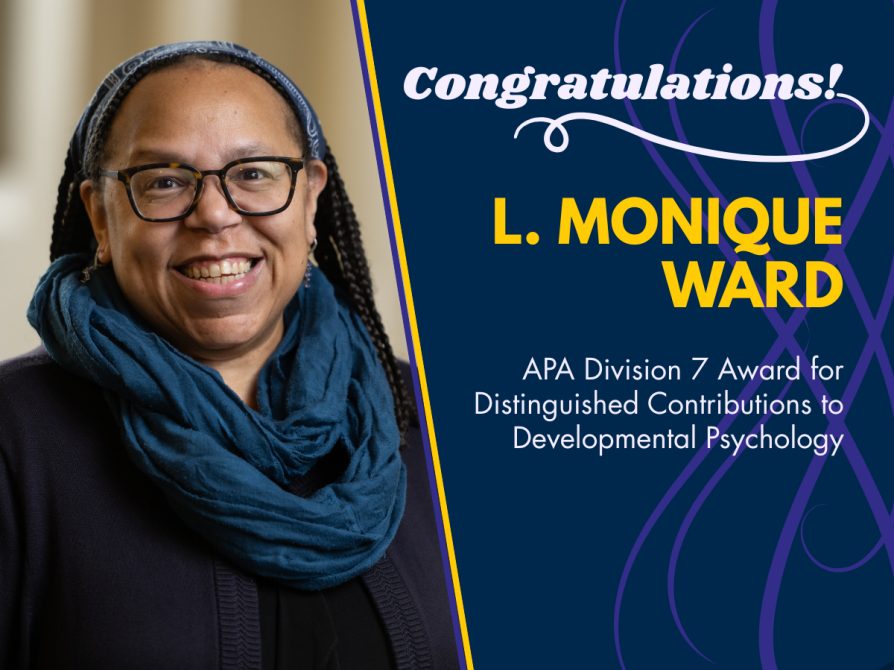 Monique Ward Wins APA Div. 7 Award for Distinguished Contributions to Developmental Psychology 