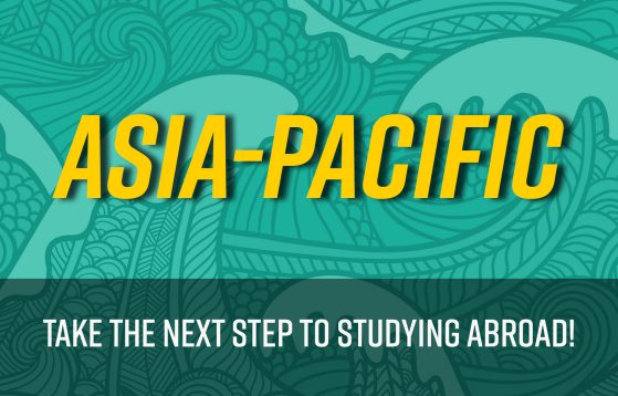 Asia-Pacific: Take the next step to studying abroad!