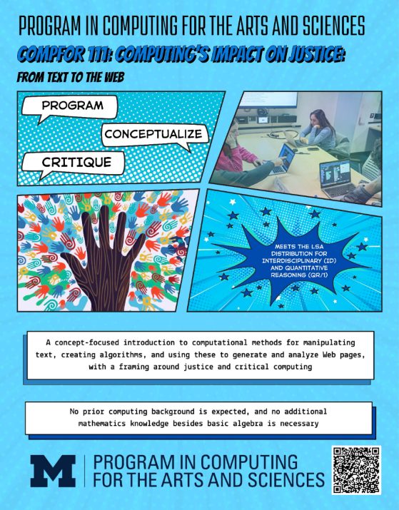 Course flyer for COMPFOR 111: Computing's Impact on Justice: From Text to Web featuring images of student working on laptops and digital art of hands.