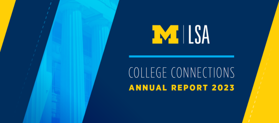 Block M and LSA Logo College Connections Annual Report 2023
