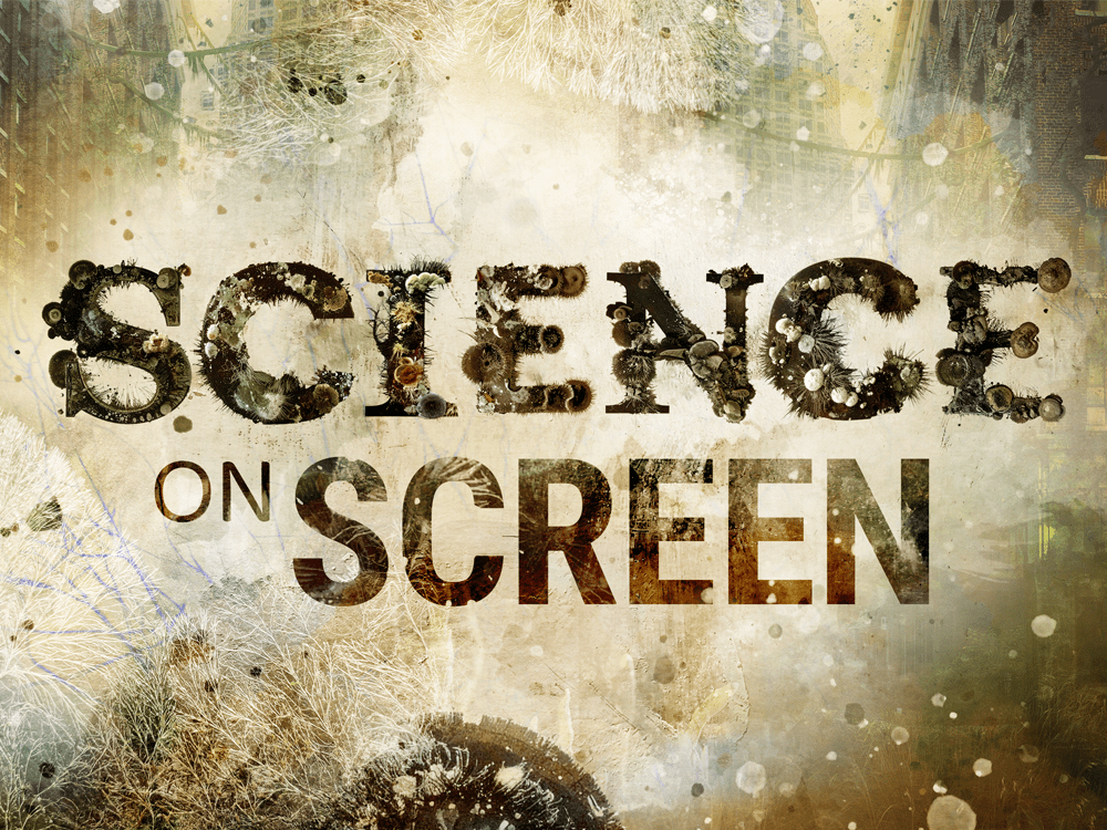 A collage of photos suggests grit and urban decay, as well as the spores of fungi. The stylized text “Science on Screen” appears on top of the photos.