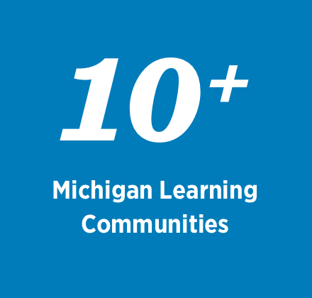 10 plus Michigan Learning Communities