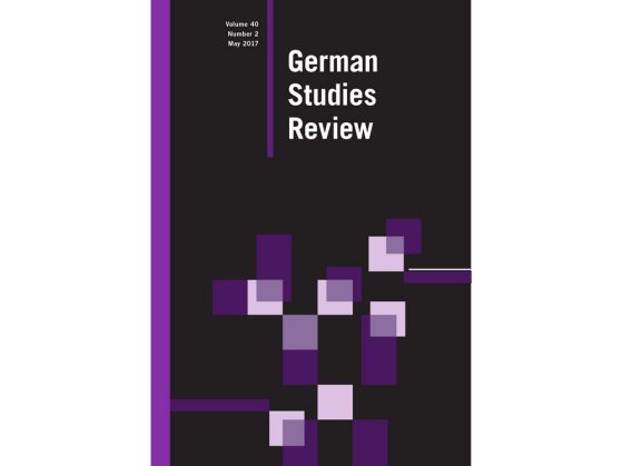 German Studies Review Volume 40, Number 2, May 2017, published by The Johns Hopkins University Press