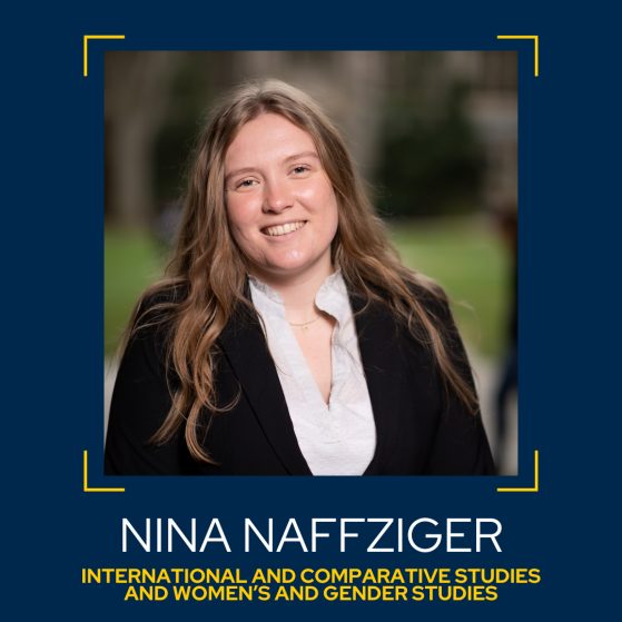 Image of Nina Naffziger,  International and Comparative Studies and Women’s and Gender Studies double major. 