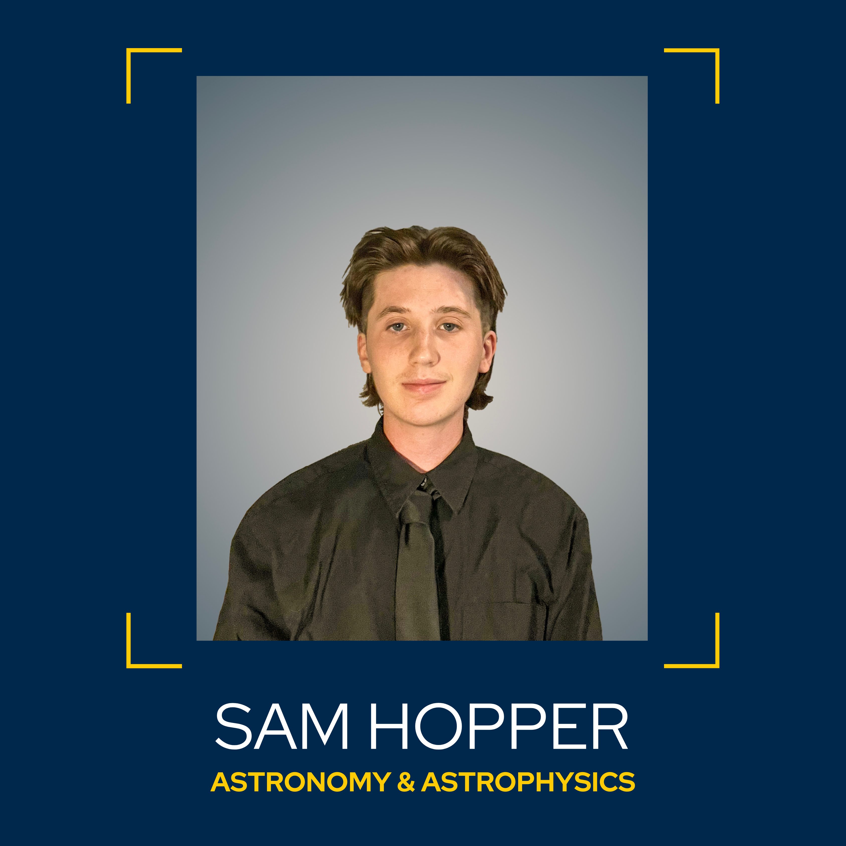 Sam Hopper - Astronomy and Astrophysics