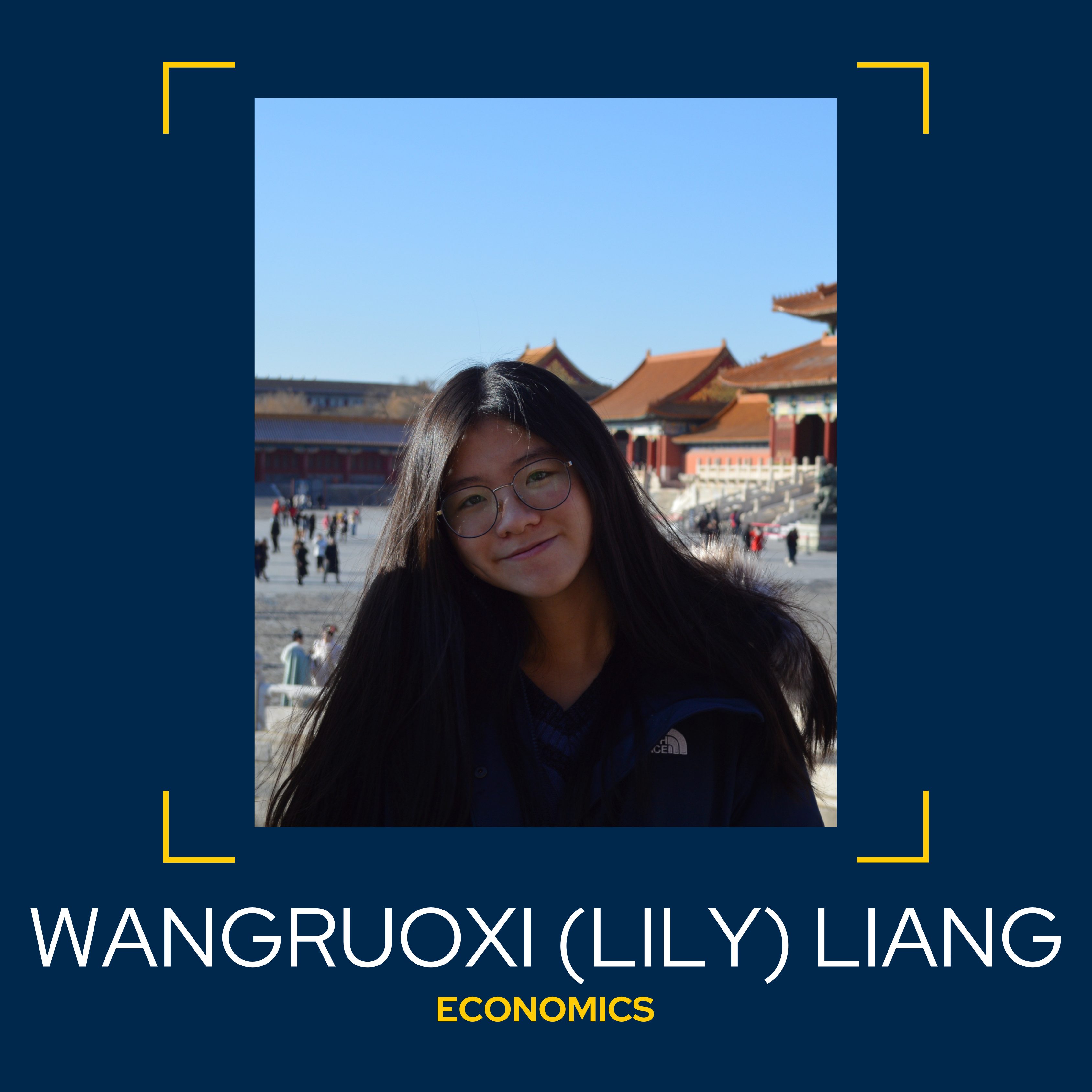 Wangruoxi (Lily) Liang - Economics