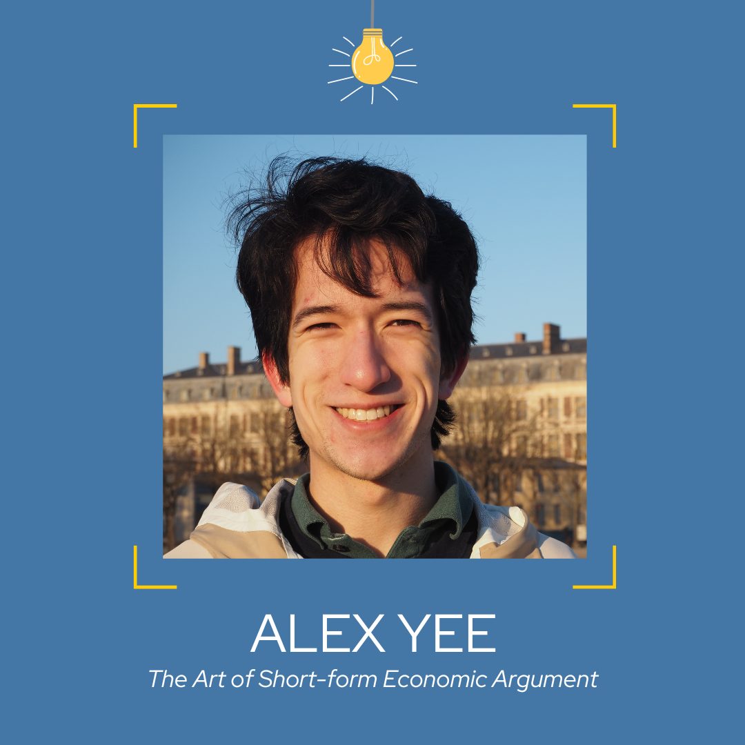 Image of Alex Yee, instructor of The Art of Short-form Economic Argument