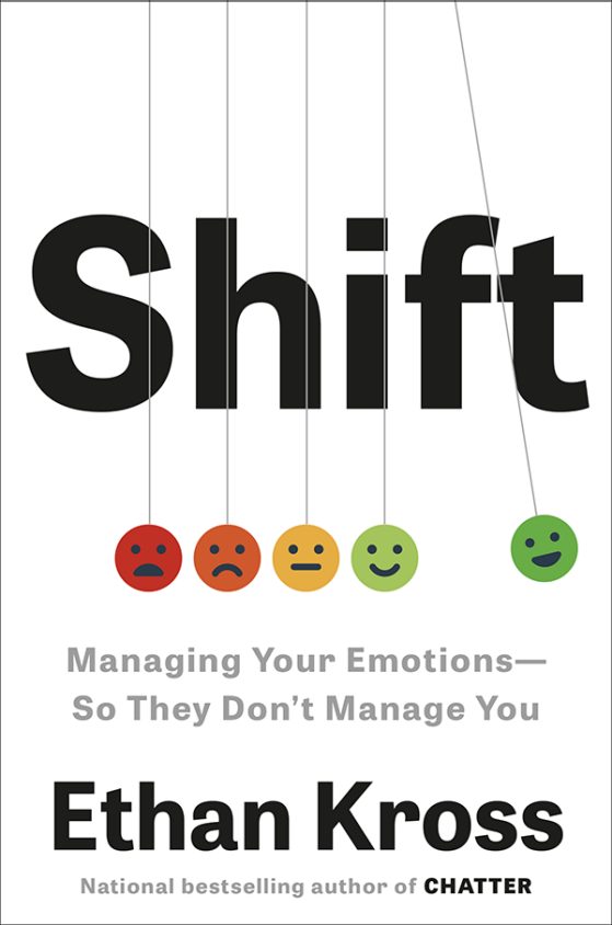 Shift: Managing Your Emotions So They Don't Manage You cover image