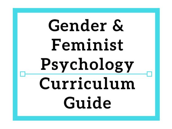 Gender & Feminist Psychology Curriculum Guide