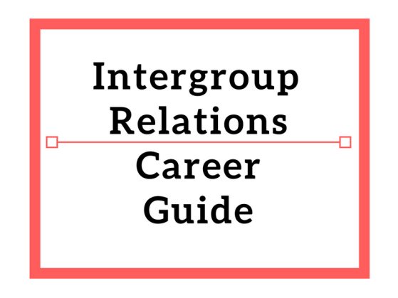 Intergroup Relations Career Guide