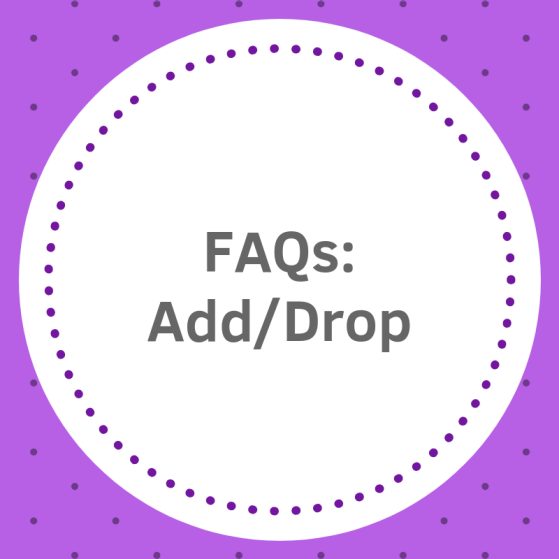 FAQs: Add/Drop