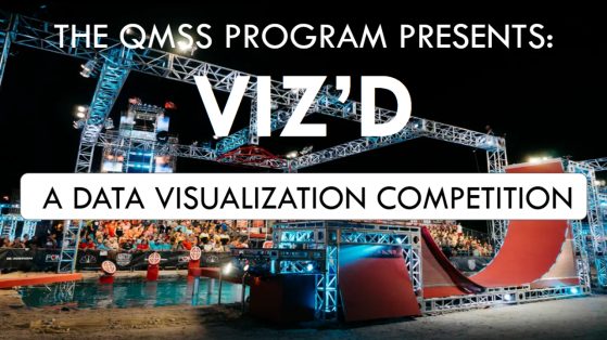Photo of an obstacle course from American Ninja Warrior overlaid with white text introducing QMSS's VIZ'D: A Data Visualization Competition