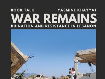 War Remains: Ruination and Resistance in Lebanon - 7