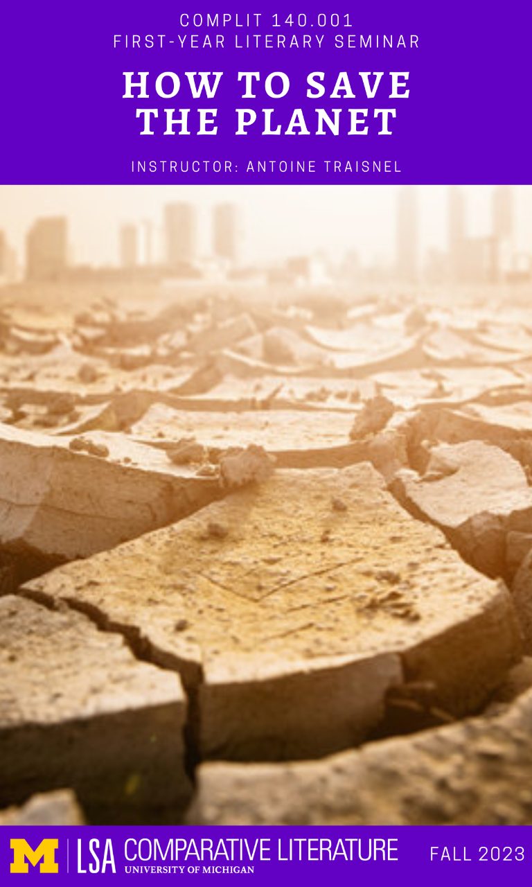 140: How to Save the World: The Fiction of Climate Disaster and Preservation