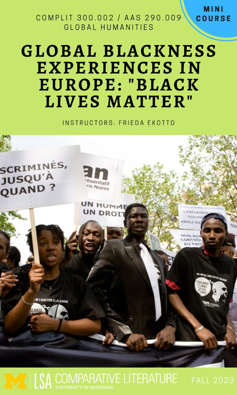300: Global Blackness Experiences in Europe: "Black Lives Matter"