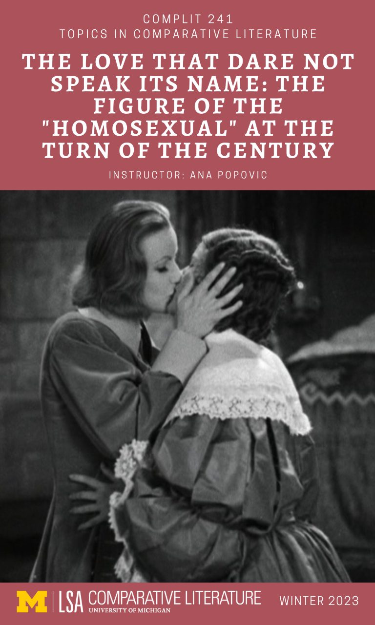 241: The Love That Dare Not Speak Its Name: The Figure of the "Homosexual" at the Turn of the Century