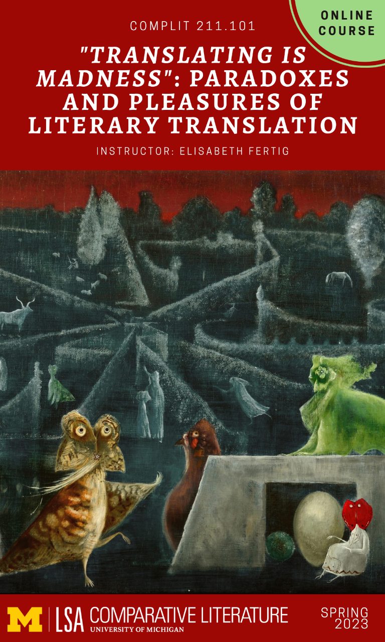 211: Translating is Madness: Paradoxes and Pleasures of Literary Translation, online course