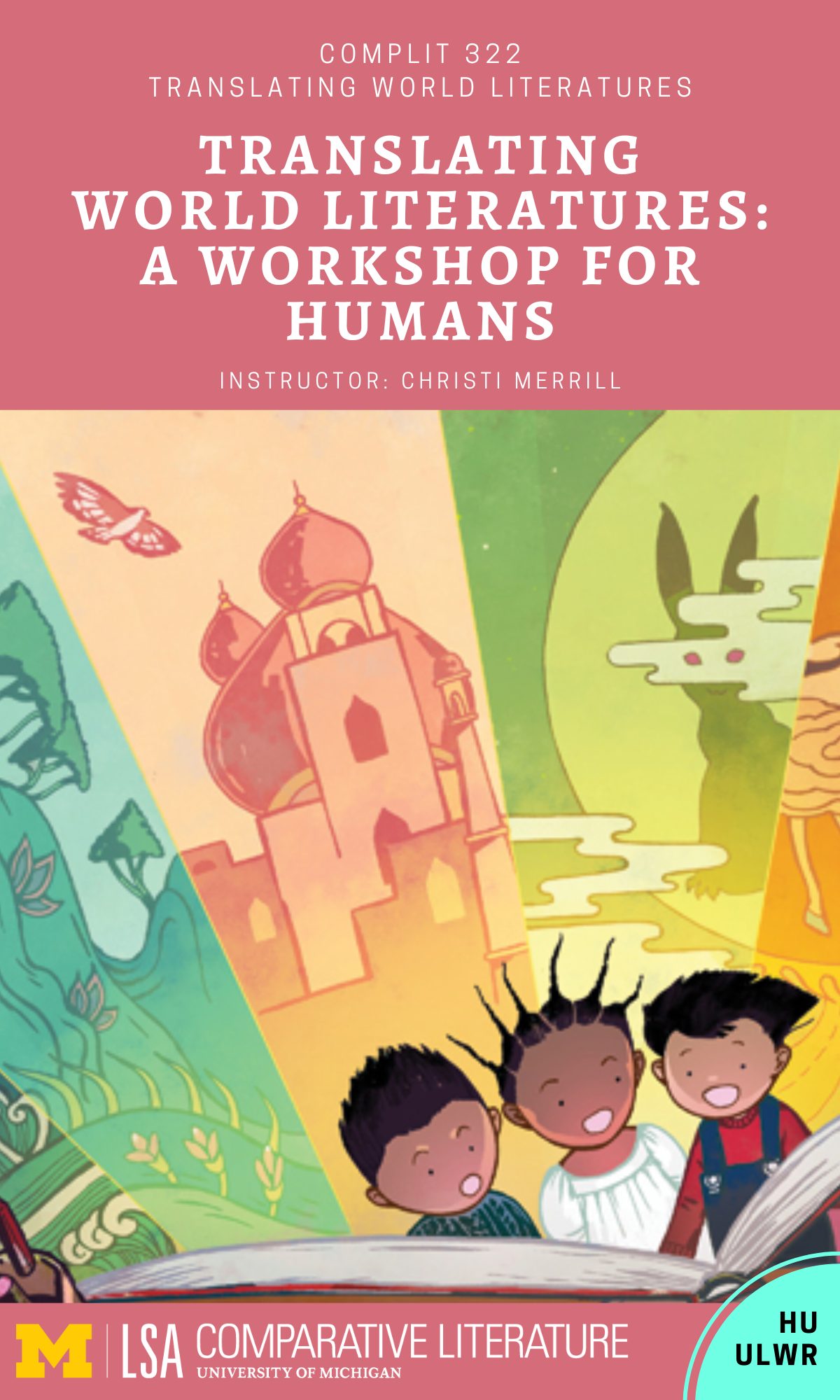 COMPLIT 322: Translating World Literatures: a workshop for humans