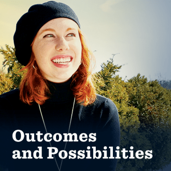 Outcomes and Possibilities