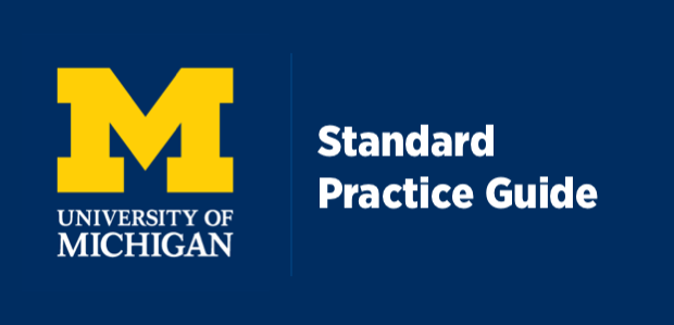 University of Michigan Standard Practice Guide