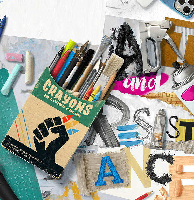 A collage of various styles of artwork spells out “art and resistance” using paint, torn paper, a staple gun, and other elements. A box of crayons is labeled “crayons in living color—manufactured by the First Amendment Co., United States of America” and shows a fist holding crayons. The box holds crayons as well as paintbrushes and other art tools. The photo lens of a smartphone is visible at the top of the image. A cutting mat and chalk make up the left side of the image.
