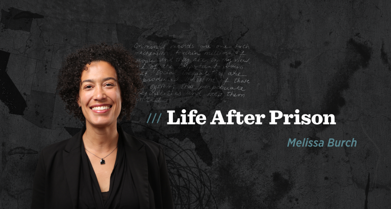 Professor Melissa Burch: Life After Prison