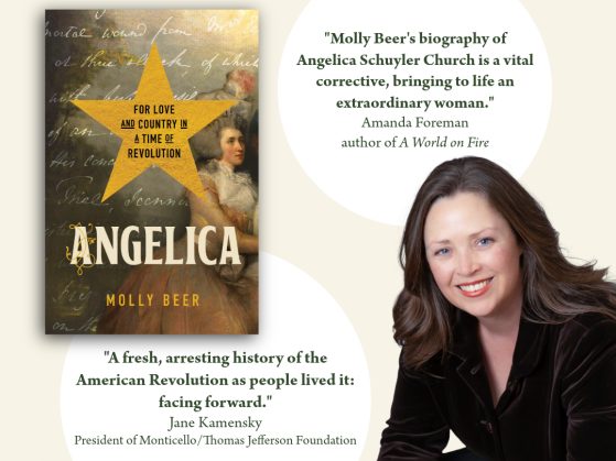 Flier for event, with photos of Molly Beer and cover of her book Angelica: For Love and Country in A Time of Revolution