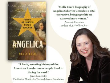 Flier for event, with photos of Molly Beer and cover of her book Angelica: For Love and Country in A Time of Revolution
