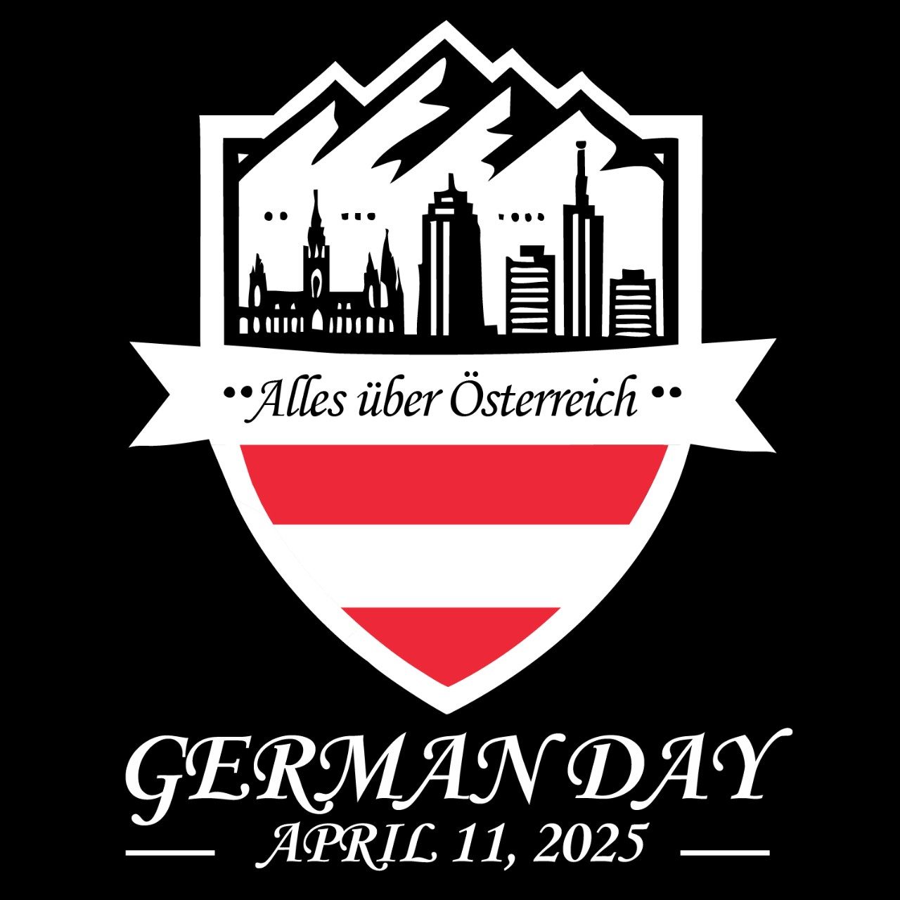 A shield-shaped graphic with horizontal red-and-white stripes, a black silhouette of mountains and city buildings above, and the text “Alles über Österreich” on a banner, with “German Day, April 11, 2025” below.