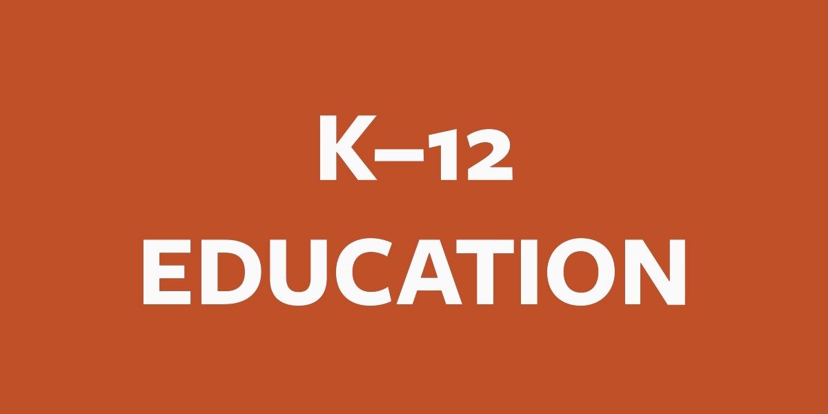 “K–12 Education” button.