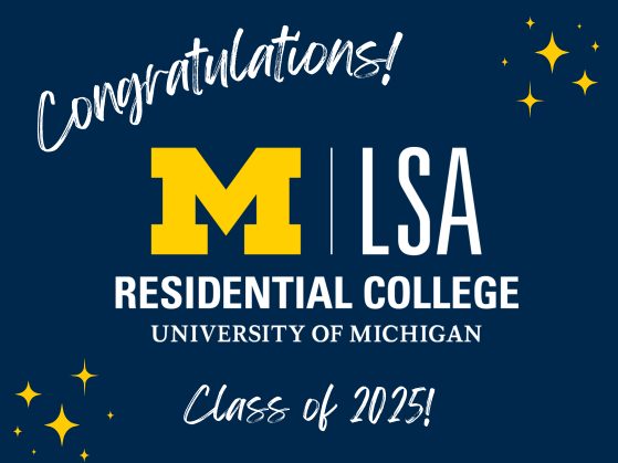 Blue poster with the M LSA Residential College logo and the phrase Congratulations Class of 2025