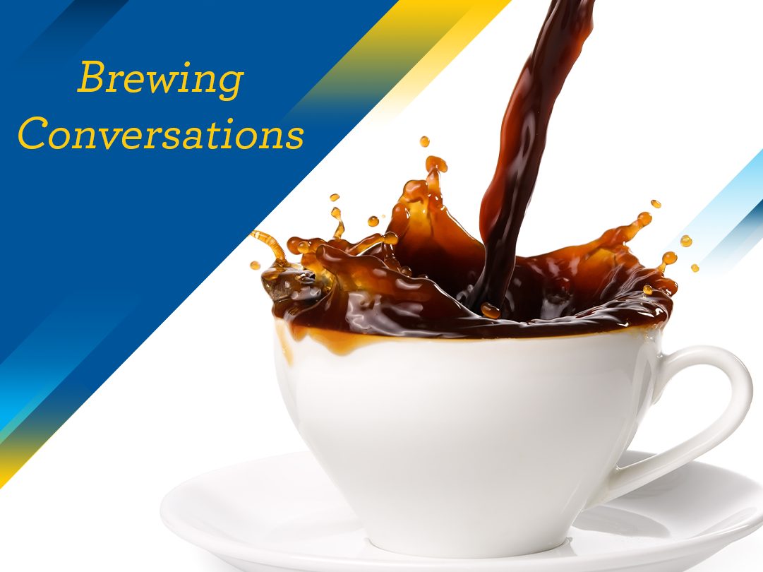 Tile shows a cup of coffee being poured with the text "Brewing Conversations"
