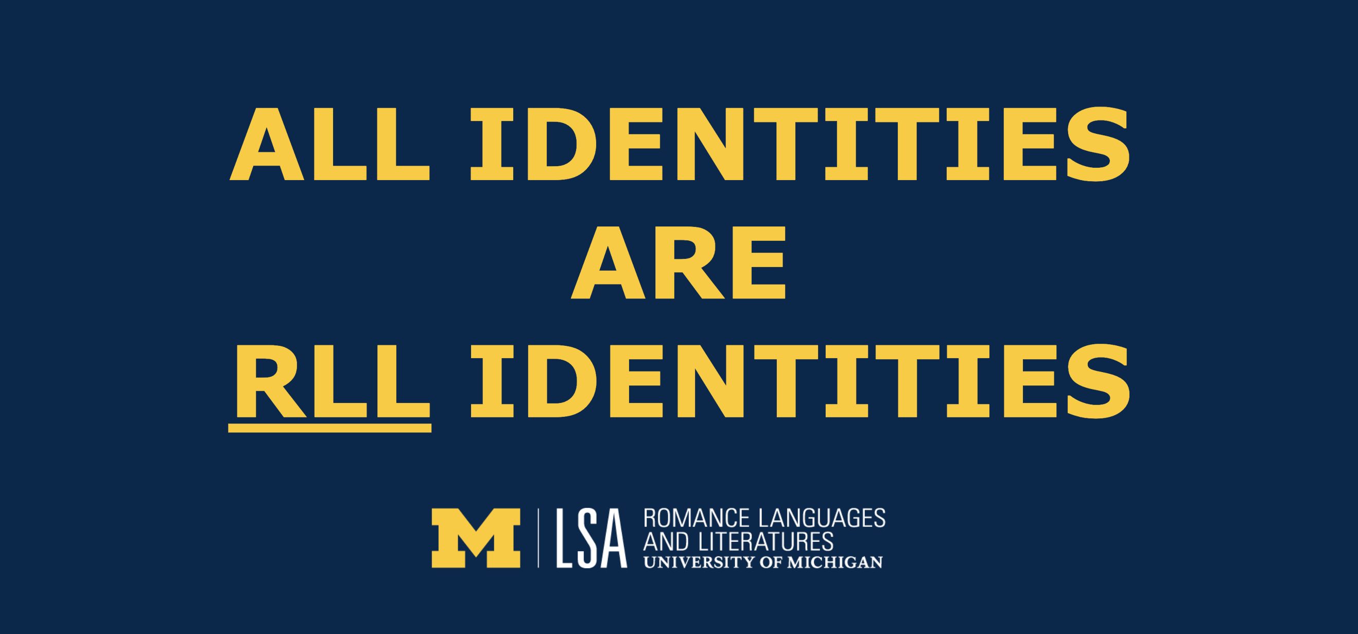 All identities are RLL identities