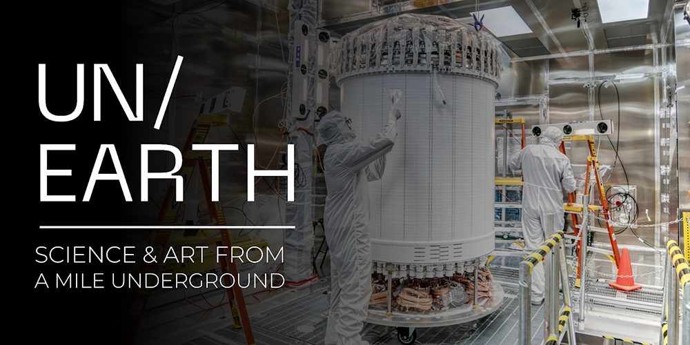 UN/EARTH Science and art from a mile underground