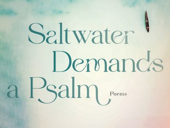 Cover of Saltwater Demands a Psalm